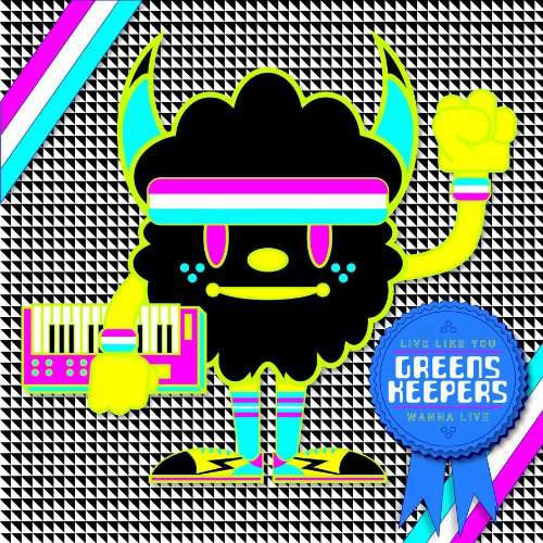 Greenskeepers - Live Like You Wanna Live (2010)
